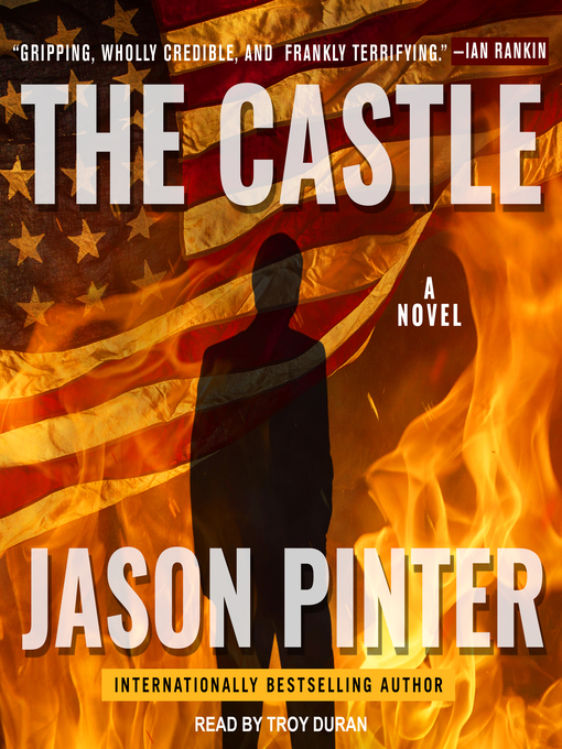 Title details for The Castle by Jason Pinter - Available